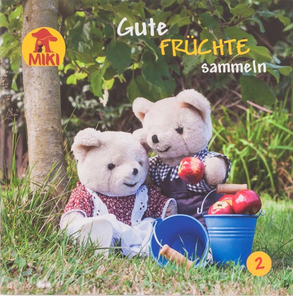 Gute Früchte sammeln, Teil 2